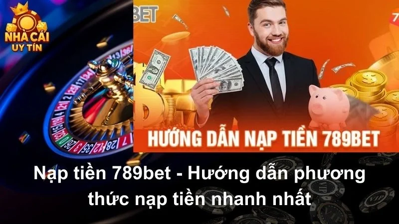 nạp tiền 789bet